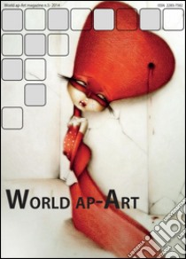 World ap-Art (2014). Vol. 5 libro di Cataudella Silvia