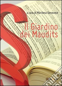 Il giardino dei Maudits libro di Genovese Marilena