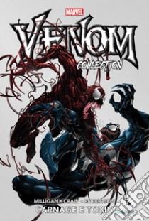 Venom collection. Vol. 6: Carnage e Toxin libro di Milligan Peter; Crain Clayton; Robertson Darick
