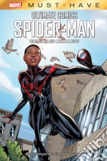 Chi è Miles Morales? Ultimate Comics Spider-Man libro di Bendis Brian Michael; Pichelli Sara