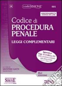 Codice di procedura penale e leggi complementari libro di Gatti G. (cur.)