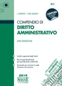Compendio di diritto amministrativo libro di Delpino Luigi; Del Giudice Federico