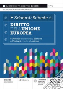 Schemi & schede di diritto dell'Unione Europea libro