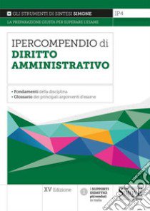 Ipercompendio di diritto amministrativo libro di Pedaci A. (cur.); Locoratolo B. (cur.)