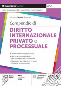 Compendio di diritto internazionale privato e processuale. Con espansione online libro di Novelli Giancarlo