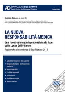 La nuova responsabilità medica libro di Cassano G. (cur.)