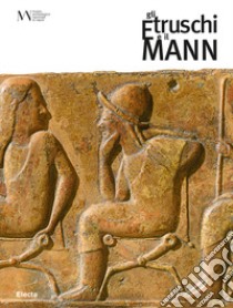 Gli etruschi e il Mann libro di Nizzo V. (cur.)
