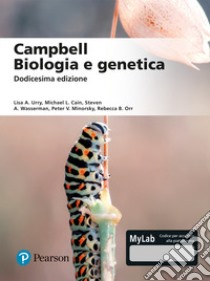 Campbell. Biologia e genetica. Ediz. mylab libro