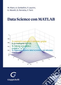 Data science con MATLAB libro di Riani Marco; Corbellini Aldo; Laurini Fabrizio