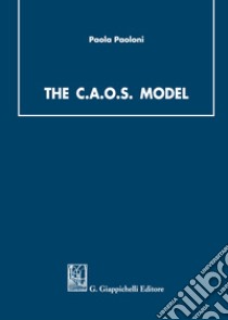 The C.A.O.S model libro di Paoloni Paola