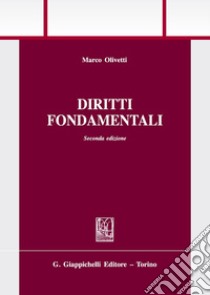 Diritti fondamentali libro di Olivetti Marco