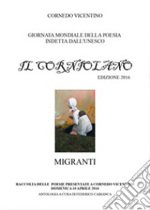 Il Corniolano 2016 libro di Cabianca Federico