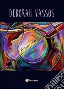 AnimAma libro di Vassos Deborah