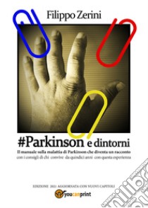 #Parkinson e dintorni libro di Zerini Filippo