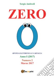 Zero. Vol. 2 libro di Andreoli Sergio