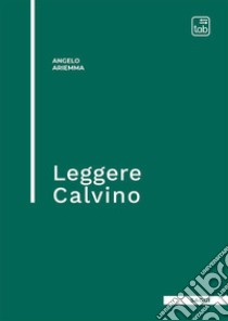 Leggere Calvino libro di Ariemma Angelo
