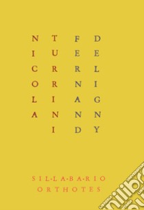 Fernand Deligny libro di Turrini Nicola