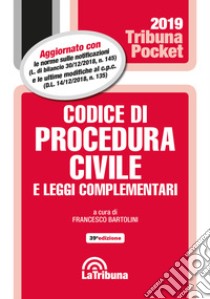 Codice di procedura civile e leggi complementari libro di Bartolini F. (cur.)