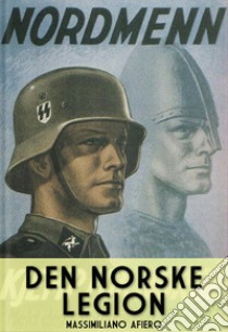 Den Norske Legion libro di Afiero Massimiliano