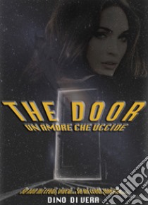 The door libro di Di Vera Dino