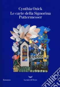 Le carte della signorina Puttermesser libro di Ozick Cynthia