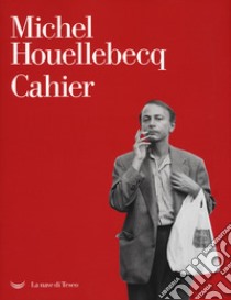 Cahier libro di Houellebecq Michel; Novak-Lechevalier A. (cur.)
