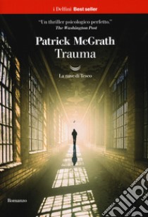 Trauma libro di McGrath Patrick