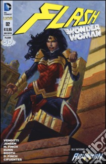 Flash. Wonder Woman. Vol. 32 libro di Venditti Robert