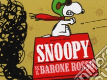 Snoopy vs. il Barone Rosso libro di Schulz Charles M.