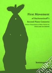 First movement of Rachmaninoff's second piano concerto. Spartito libro di De Simone Girolamo