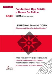 Annali Fondazione Ugo Spirito e Renzo De Felice. Nuova serie (2021). Vol. 33/2 libro