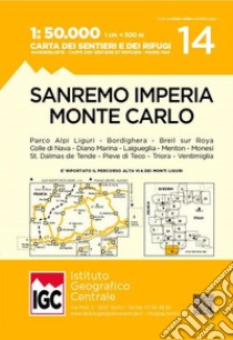 Carte n. 14 San Remo, Imperia, Monte Carlo 1:50.000. Carta dei sentieri e dei rifugi libro