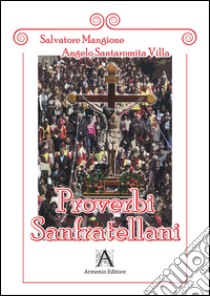 Proverbi siciliani libro di Santaromita Villa Angelo