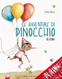 Le avventure di Pinocchio (in rima). Storia di un burattino libro di Meliani Emilio