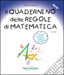 Quadernino delle regole di matematica. Per la Scuola elementare (Il) libro di Catucci Milena