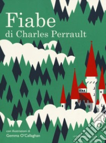 Le fiabe libro di Perrault Charles