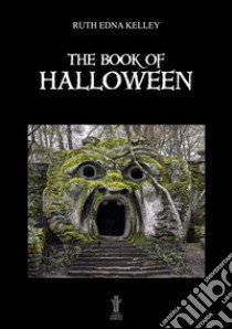 The Book of Halloween libro di Kelley Ruth Edna