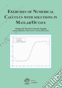 Exercises of numerical calculus with solutions in MATLAB/OCTAVE libro di De Marchi Stefano; Poggiali Davide