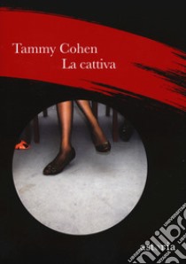 La cattiva libro di Cohen Tammy