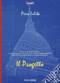 Il progetto libro di Iulita Piero