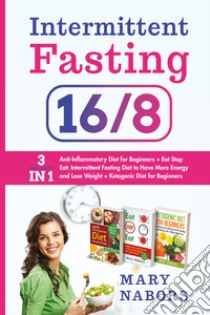 Intermittent fasting 16/8 libro di Nabors Mary