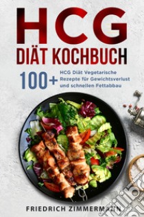 HCG diät kochbuch libro di Zimmermann Friedrich