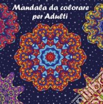 Mandala da colorare per adulti con pennarelli libro di Battan Alessandro