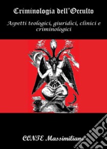Criminologia dell'occulto libro di Conte Massimiliano