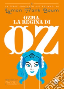 Ozma, la regina di Oz libro di Baum L. Frank