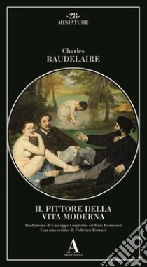 Il pittore della vita moderna libro di Baudelaire Charles