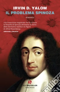 Il problema Spinoza libro di Yalom Irvin D.