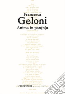 Anima in pen(n)a libro di Geloni Francesca
