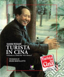 Turista in Cina libro di Rodari Gianni