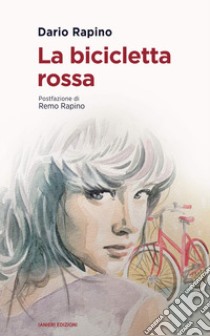 La bicicletta rossa libro di Rapino Dario